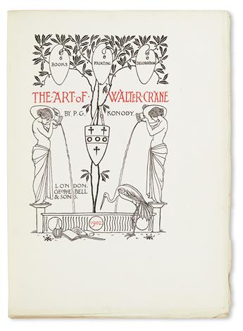 (CRANE, WALTER.) Konody, P.G. The Art of Walter Crane.